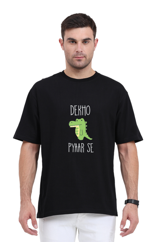 Oversized Standard T-Shirt- Dekho Magar Pyar Se
