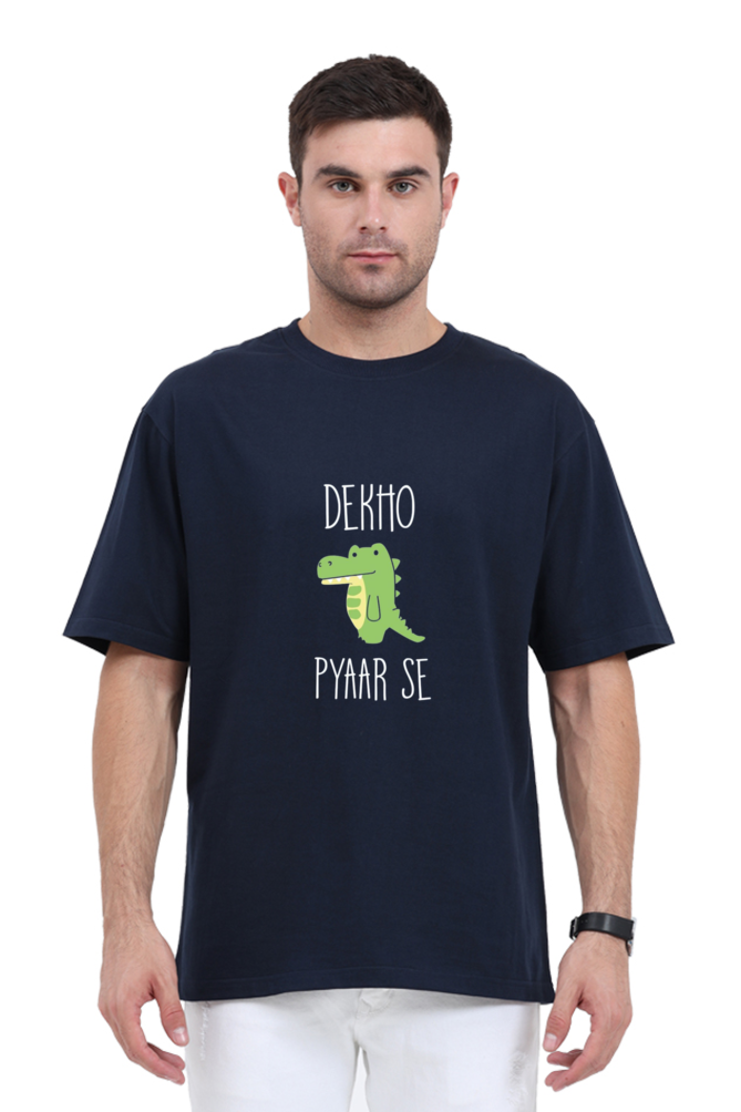 Oversized Standard T-Shirt- Dekho Magar Pyar Se